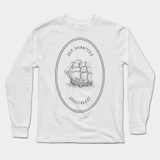 Sea Shanties Specialist Long Sleeve T-Shirt